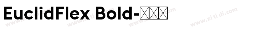 EuclidFlex Bold字体转换